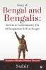 Story of Bengal and Bengalis: Ancient to Contemporary Era of Bangladesh & West Bengal : Genesis of Hindu-Muslim Discord