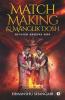 Match Making & Manglik Dosh: Revised Edition 2020