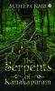 The Serpents Of Kanakapuram