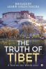 The Truth Of Tibet : A Nation The World Lost
