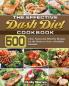 The Effective Dash Diet Cookbook: 500 Time-Saved and Effective Recipes for the Novice to Live a Healthier Lifestyle