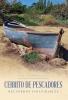 Cerrito de Pescadores: Recuerdos Inolvidables