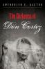 The Darkness of Don Cortez