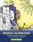 Medieval Coloring Book: Coloring Knights Weapons and Warfare from the Middle Ages