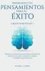 Preparando Tus Pensamientos Para El Éxito: 2 Manuscritos En 1. Técnicas Y Estrategias De Terapia Cognitivo Conductual Para Vencer El Letargo Y Desarrollar Disciplina (Spanish Edition)