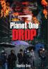 Planet One Drop