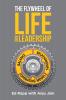 The Flywheel of Life and Leadership