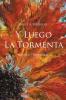 Y luego la tormenta