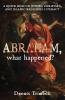 Abraham what happened