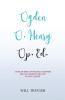Ogden O. Henry Op. Ed.