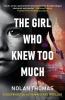 The Girl Who Knew Too Much