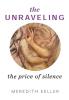 The Unraveling