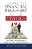 A Path To Financial Recovery After Divorce
