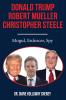 Donald Trump Robert Mueller Christopher Steele