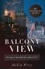 Balcony View Living at Ground Zero After 9/11
