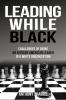 Leading While Black