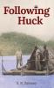 Following Huck
