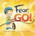 Fear Go!