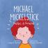 Michael Mickelstick Helps a Friend