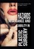 Hazards Negligence and Liability in Plastic Surgery