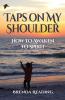 Taps on My Shoulder