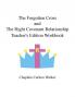 The Forgotten Cross  and the Right Covenant Relationship