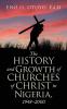 The History and Growth of Churches of Christ in Nigeria 1948-2000
