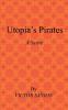 Utopia's Pirates
