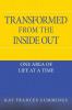 Transformed from the Inside Out