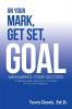 On Your Mark Get Set Goal