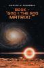 BOOK - GOD = THE GOD MATRIX!~'