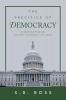 The Precipice of Democracy