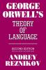 George Orwell's Theory of Language