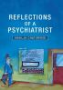 Reflections of a Psychiatrist