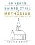 50 Years of Saints Cyril and Methodius Catholic Church