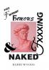 Forever Famous and Fxxxing Naked