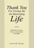 Thank You for Giving Me an Interesting Life