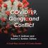 Covid-19 Gangs and Conflict