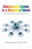 Educational System in a Globalized World