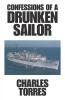 Confessions of a Drunken Sailor