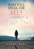 Who Will Speak for Me?