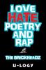 Love Hate Poetry and Rap: The Brickheadz