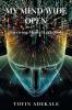 My Mind Wide Open: Surviving Mental Lockdown