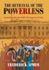 The Betrayal of the Powerless
