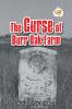 The Curse of Burr Oak Farm