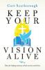 Keep Your Vision Alive
