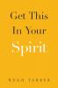 Get This in Your Spirit