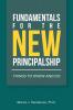 Fundamentals for the New Principalship