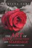 The Art of Love Connection and Marriage