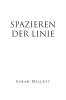 SPAZIEREN DER LINIE
